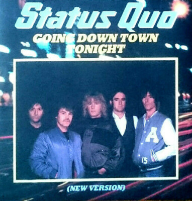Status Quo - Going Down Town Tonight vinyl single 7'' new Too Close To The Ground