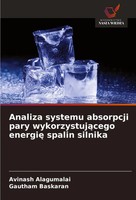 Avinash Alagumalai (U. A.) | Analiza Systemu Absorpcji Pary Wykorzystuj¿Cego...