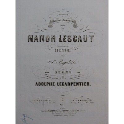 LECARPENTIER Adolphe Manon Lescaut Bagatelle No 171 Klavier 19. Jh.