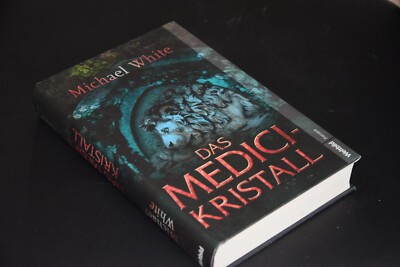 Das Medici-Kristall: Mysterythriller von Michael White