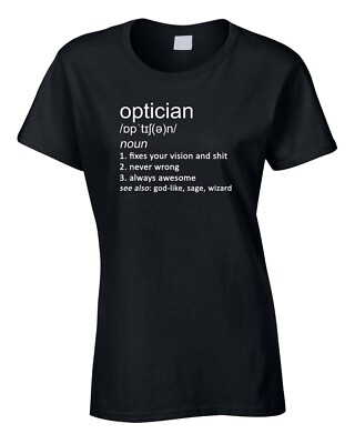 Optikerin Damen Frauen T-Shirt lustig Geschenk Definition Optik Arzt Brille