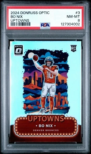 2024 Donruss Optic Bo Nix Uptowns RC Rookie SSP #3 Broncos PSA 8