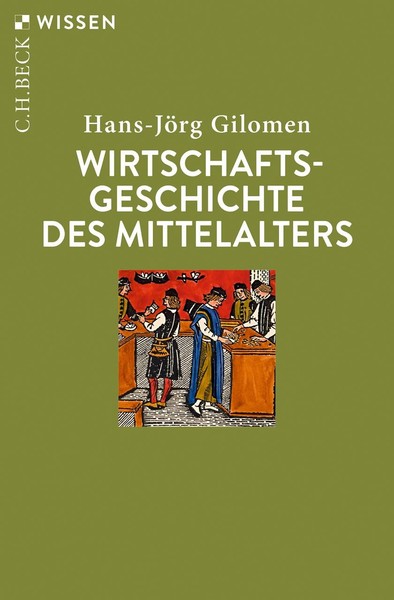 Hans-JöRg Gilomen / Wirtschaftsgeschichte Des Mittelalters / 9783406794995-image