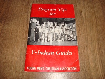 Vintage Program Tips For Y-Indian Guides Young Men's Christian Association