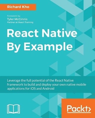 Richard Kho React Native By Example (Digital)