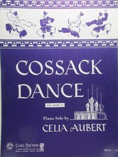 Sheet Music 1934 - Cossack Dance Piano Solo by Celia Aubert - Carl Fischer Inc.