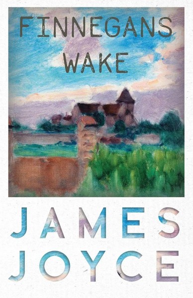 James Joyce | Finnegans Wake | Taschenbuch | Englisch (2012) | Ean 9781447470298-image