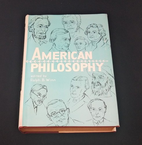 American Philosophy; Ralph Winn, Ed.; First Edition 1955; Philosophy - Bild 1 von 6