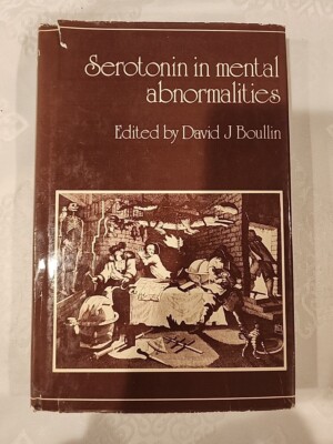 Serotonin in Mental Abnormalities by David J. Boullin HC/DJ