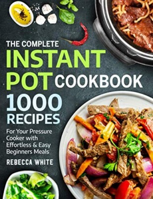 #ad #ad The Complete Instant Pot Cookbook 1000 Recipes: For Your Pressure Cooker $13.99