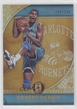 2016 Gold Standard Team Variation /269 Robert Parish (Charlotte Hornets) HOF n1u