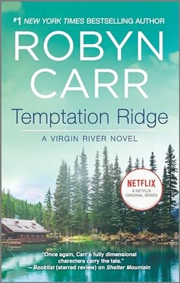 Temptation Ridge: 6 (Virgin River Novel) by Carr, Robyn 0778315827 FREE Shipping