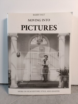 Barry Salt Moving Into Pictures More on Film History, Style (Paperback, 2006) #