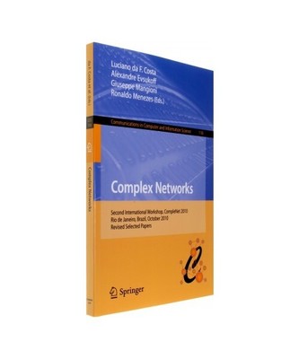 Complex Networks: Second International Workshop, CompleNet 2010, Rio de Janeiro,