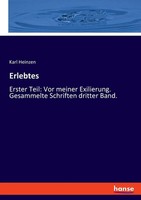 Karl Heinzen | Erlebtes | Taschenbuch | Deutsch (2023) | 380 S. | Hansebooks