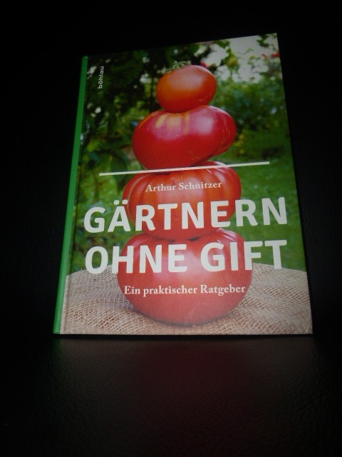 Gärtnern ohne Gift Arthur Schnitzer - Arthur Schnitzer