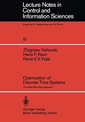 Optimization of Discrete Time Systems : The Upper Boundary Approa
