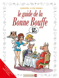 Le guide de la Bonne Bouffe, Goupil et Di Sano