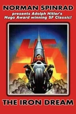 The Iron Dream by B.S Spinrad, Norman: New