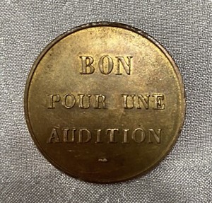 Vintage Brass Trade Token French Good For One Show "Bon Pour Une Audition"
