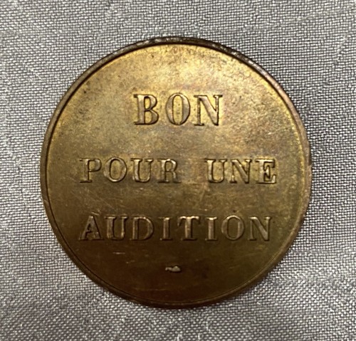 Vintage Brass Trade Token French Good For One Show "Bon Pour Une Audition" 
