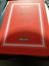 Opere scelte. Filosofia della prassi. Linee di filosofia del diritto (Vol. 4)