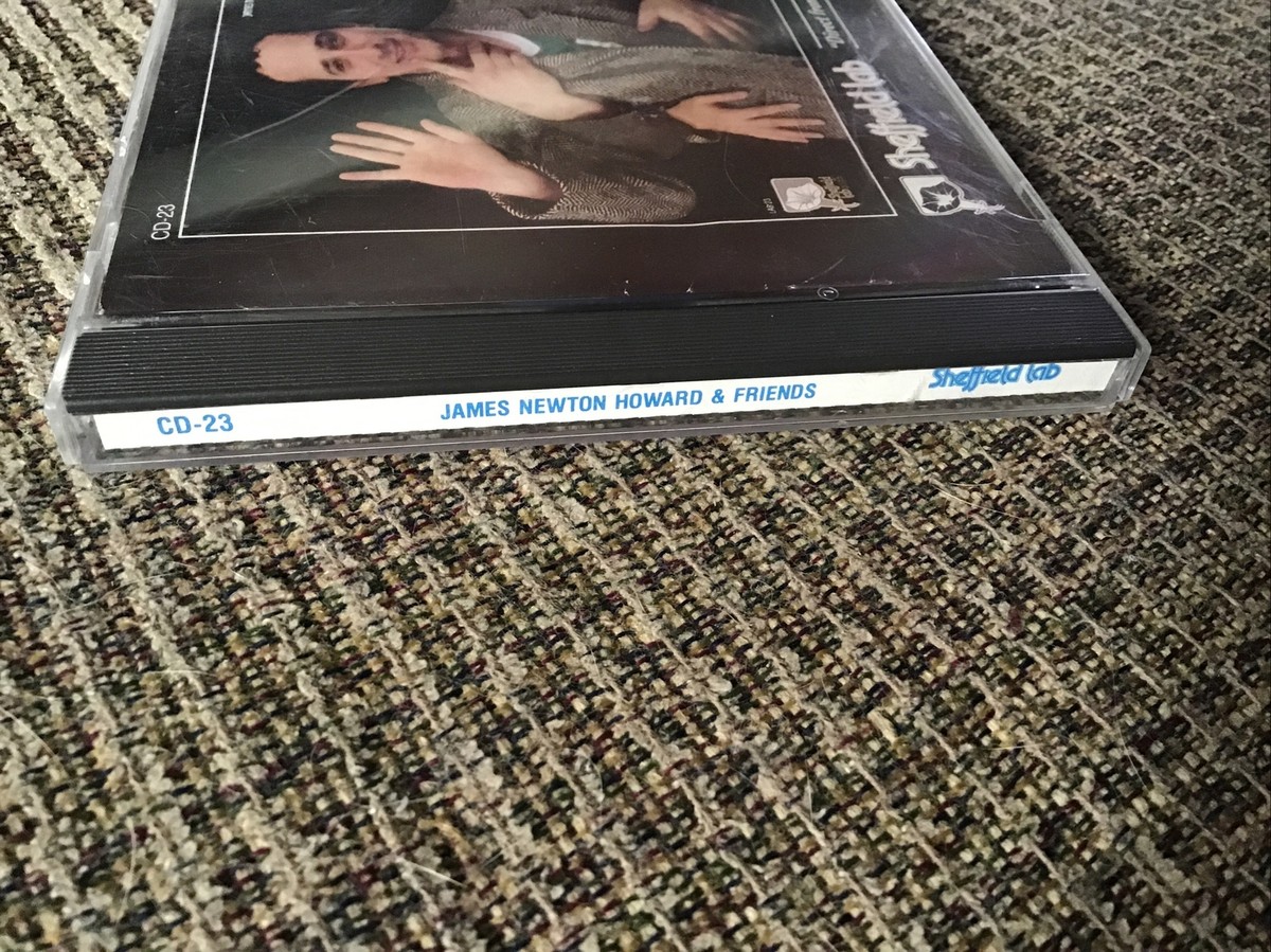 JAMES NEWTON HOWARD/FRIENDS SHEFFIELD LAB CD-23 DIRECT FROM THE