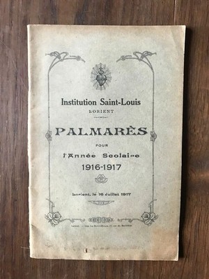 Institution Saint-Louis LORIENT - AUSZEICHNUNG FÜR Schuljahr 1916-1917