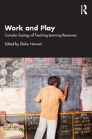 Work And Play | Complex Ecology Of Teaching Learning Resources | Disha Nawani