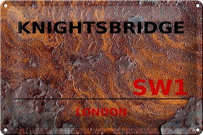 Schild Blech 30x20cm - Made in Germany - London Knightsbridge SW1 Rost Metall De