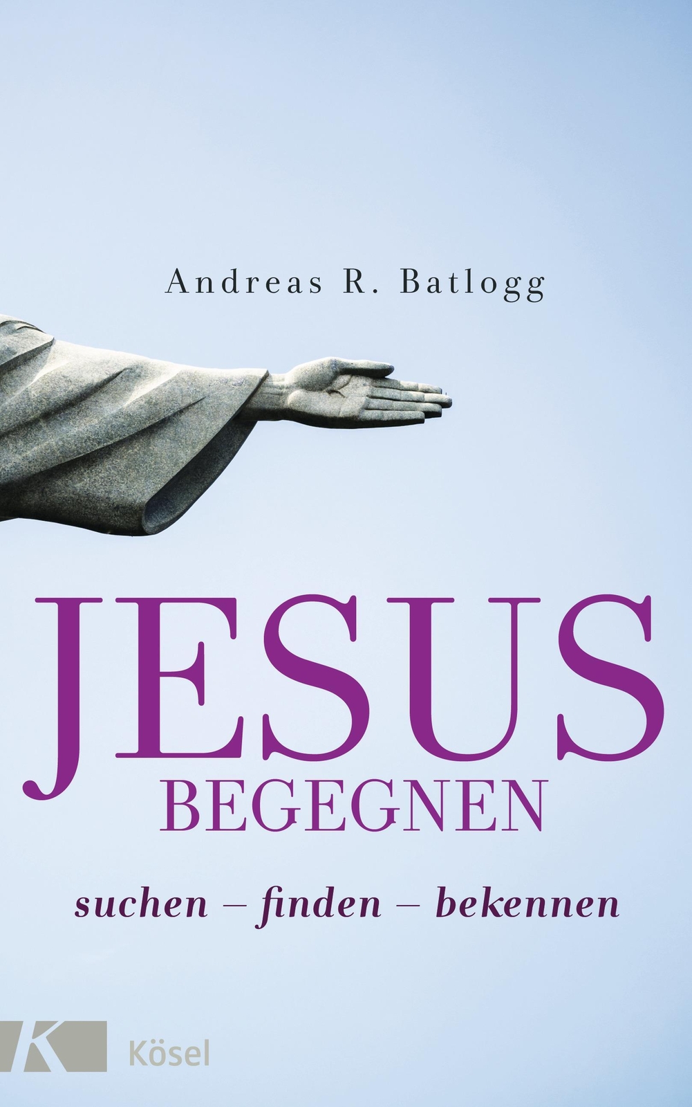 Thumbnail - Andreas R. Batlogg | Jesus Begegnen | Buch | Deutsch (2021) | 320 S. |