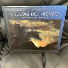 I COLORI DEL SILENZIO DOLOMITI INCANTATE by Maurizio Sartoretto HB DJ Signed
