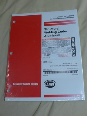 STRUCTURAL WELDING CODE-ALUMINUM (AWS D1.2/D1.2M 2003) New/Sealed