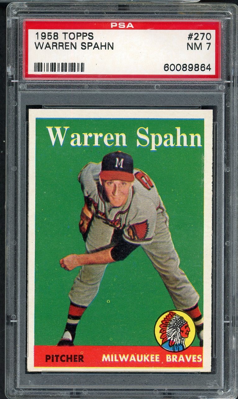 1958 TOPPS #270 WARREN SPAHN BRAVES PSA 7 NM 546578 (KYCARDS)