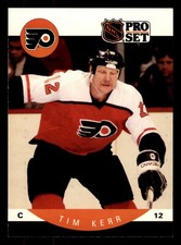  218 Tim Kerr 12 Flyers 1990 Pro Set Hockey Sports Trading Card 