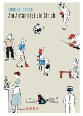 Am Anfang ist ein Strich | Fumiko Takano | deutsch