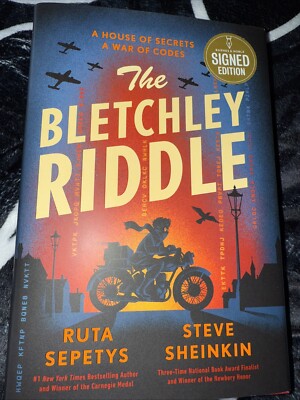 Signed - Bletchley Riddle by Steve Sheinkin and Ruta Sepetys 