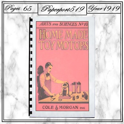 #ad 1919 Home Made Toy Motors 65 Pages $7.99