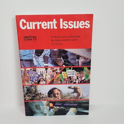 Close Up - Current Issues 1994 Ed Policy Choices Facing the Nation and the World