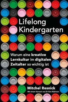 Lifelong Kindergarten: Warum eine kreative Lernkultur im Buch Bananenblau