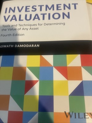 Investment Valuation : Tools and Techniques for Determining the Value of Any ...