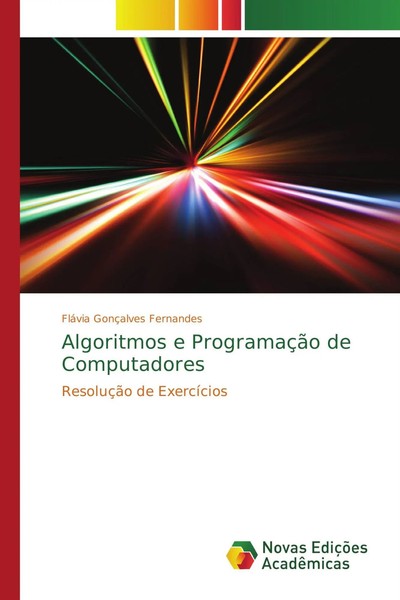 FláVia GonçAlves Fernandes | Algoritmos E ProgramaçãO De Computadores | Buch-image