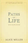 Paths of Life: Six Case Histories by INGRAM PUBLISHER SERVICES US (Paperback, 2008)