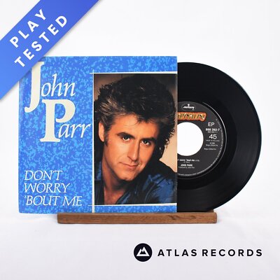 John Parr - Don't Worry 'Bout Me - 7'' Vinyl Record - NM/NM