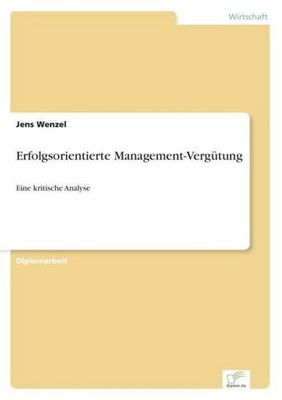 Erfolgsorientierte Management-Vergütung Jens Wenzel