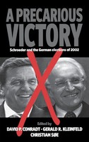 A Precarious Victory | Schroeder And The German Elections Of 2002 | Buch | 2004