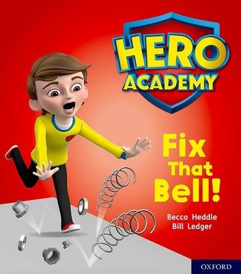 Becca Heddle Hero Academy: Oxford Level 2, Red Book Band: Fix That B (Paperback)