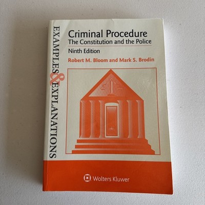 Examples and Explanations Ser.: Examples and Explanations for Criminal Procedure