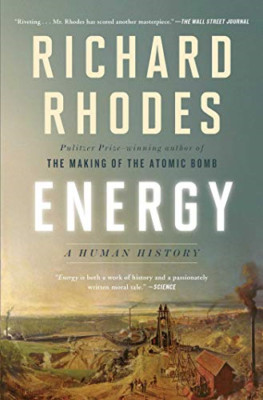 Energy: A Human History - Paperback / softback NEW Rhodes, Richard