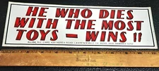 Bolink RC Cars He Who Dies With The Most Toys - Wins !! Sticker Vintage